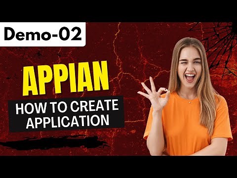 Appian Demo Class 02 | How to Create a Application | Appian Community | Appian 25.4 Version