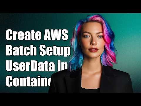 Create AWS Batch Managed Compute Environment passing UserData to Container Instances