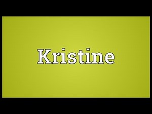 Kristine Meaning