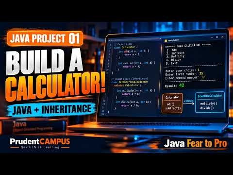 37 - Build a Calculator in Java Using Inheritance | Mini Project | @PrudentCAMPUS