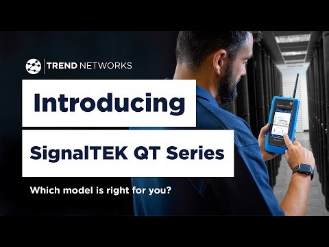 Introducing SignalTEK QT Series - Which model is right for you?
