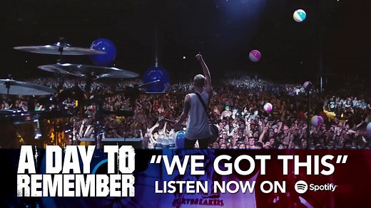 Our new music video for ’We Got This’ is dedicated to the magic of live music. With footage from our time on the road dating back to 2009, the video celebrates all of the ADTR fans around the world who always come out to see us live and the traditions we’ve implemented into our live shows that help make them what they are. Maybe you’ll see yourself in the video and then hopefully we’ll see you again soon at another show. -ADTR | A Day To Remember