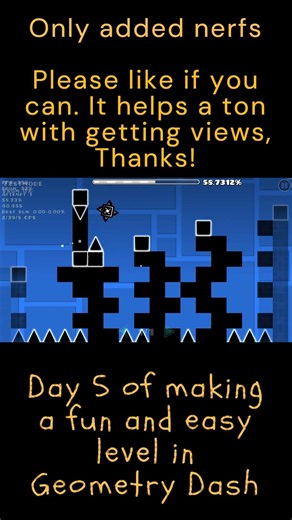 Day 5 of trying to make a fun and easy level in Geometry Dash #geometrydash #gd #geometry_dash