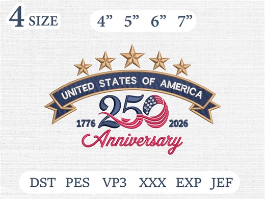 America 250th Anniversary Embroidery Design, USA 250 Years 1776-2026 Machine Embroidery File, Instant Download - Etsy
