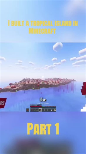 Creating a Tropical Island in Minecraft: Part 1