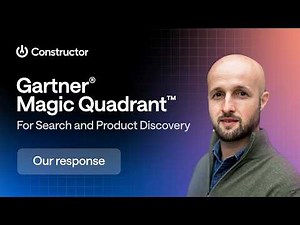 Constructor Named a Leader in the Gartner® Magic Quadrant™ for Search & Product Discovery, 2026