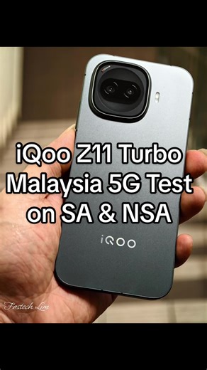 iQoo Z11 Turbo Malaysia 5G Test on SA & NSA Hanya rm16xx Https://www.facebook.com/limfastech Hari ini test Maxis (NSA) dan Yes Mobile (SA) Bila masuk sim , terus nampak Yes Mobile Keluar 5G dan Maxis hanya 4G. Maksudnya ini model S A. Dalam speed test , Subang jaya ss15 dapat 5G dan internet speed 528Mbps 😘 #iqooz11turbo #z11turbo #iqooz11turbo5Gtest #z11turbo5Gtest #z11turbo5G测试