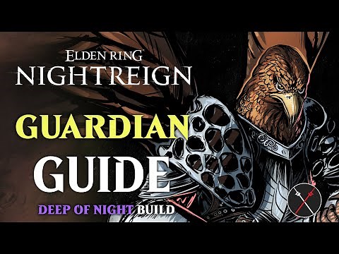 Nightreign Guardian Build Guide - DEEP of NIGHT