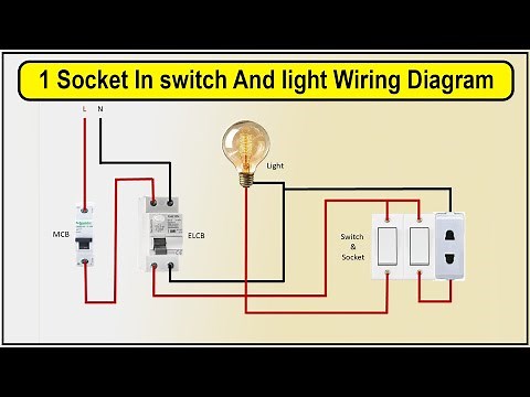 1 switch 1 socket connection | 2 switch 1 socket connection