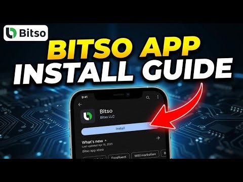 How to Install Bitso App - Quick Tutorial