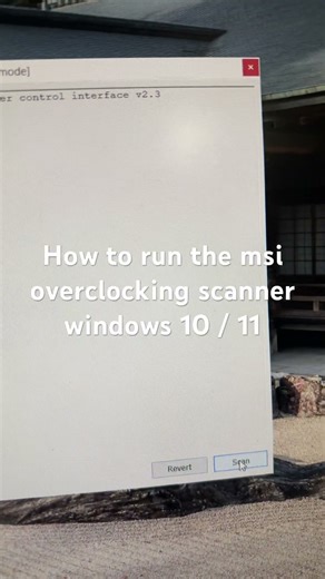 How to run the msi overclocking scanner windows 10 / 11