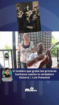 Luis Pimentel reveals how bachata was born alongside José Manuel Calderón and Rafael Encarnación