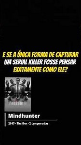 Mindhunter: A Série Que Entra na Mente dos Assassinos 🧠