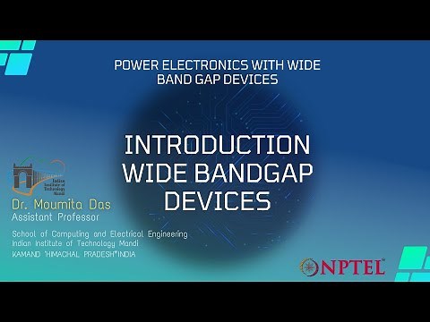 INTRODUCTION WIDE BANDGAP DEVICES