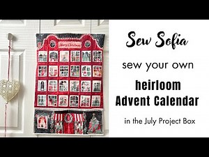 Sew your own advent calendar - the July Project Box