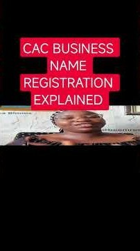 CAC BUSINESS NAME REGISTRATION EXPLAINED WATCH FULL VIDEO ON THE CHANNEL