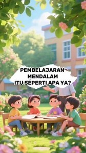 Pembelajaran mendalam itu seperti apa ya? Mari dicek! #deeplearning #pembelajaranmendalam #kurikulummerdeka | Keluarga Guru