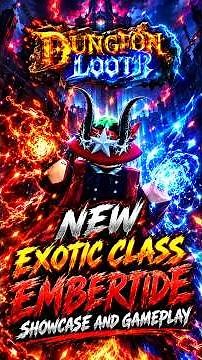 EMBERTIDE Exotic Class Moveset | Dungeon Lootr Update 1.5 #roblox #dungeonlootr