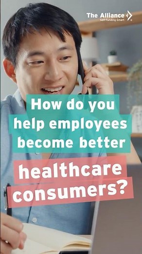 The Alliance | How to Encourage Smarter Healthcare Choices