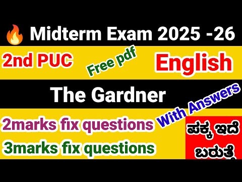 2nd PUC English "The gardener " important questions for midterm exam 2025