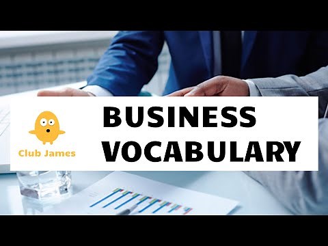 BUSINESS VOCABULARY with Meanings - 34 Common English Business Terms that can be used in Daily Life