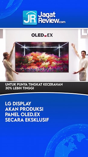 Hmm menarik nih progress LG Display #jagatreview #tiktokberita #beritateknologi