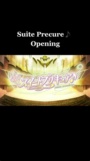 Suite Precure♪Opening #prettycure #precure #fyp #suiteprecure