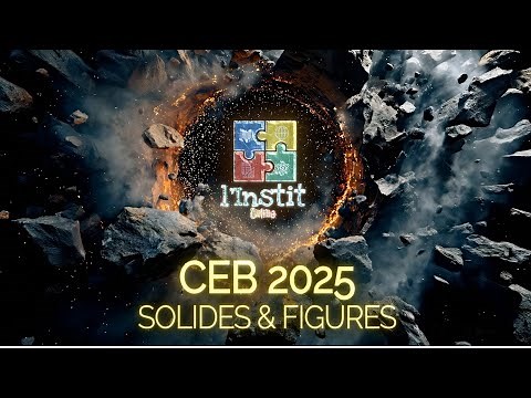 CEB 2025 - Solides & figures