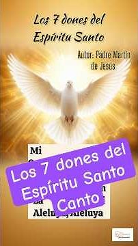 Los siete dones del Espíritu Santo | Padre Martín de Jesús