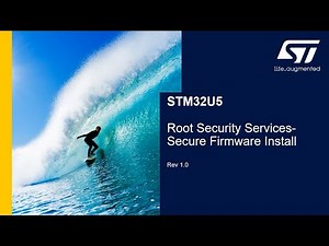 STM32U5 OLT - Root Security Services, Secure firmware update
