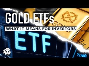 5 Gold ETFs to Watch If You're Thinking About Investing in Gold