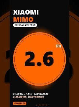 Inside Xiaomi's MiMo: A Quick Official-Site Tour (MiMo-V2.6 Is Here)