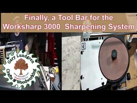 Worksharp 3000 Sharpener Tool Bar Option Addition to expand sharpening capabilities. Ep.2019-28