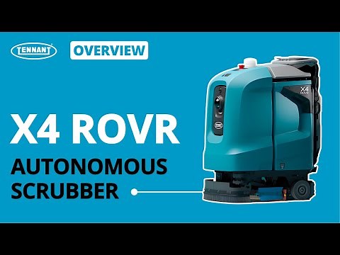 X4 ROVR Robotic Scrubber Overview | Autonomous Floor Cleaning Machine | Tennant Company