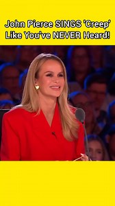 John Pierce SINGS 'Creep' Like You've NEVER HEARED #agt2024 #bgt #agt #BGT2024 | World Famous