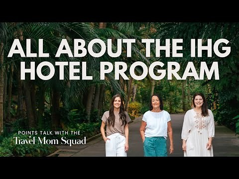 All About the IHG Hotel Program