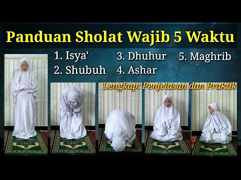 Complete Guide to the 5 Obligatory Prayers