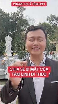 CHIA SẺ BÍ MẬT CỦA TÂM LINH ĐI THEO #tamlinh #thaydungtamlinh #phongthuy