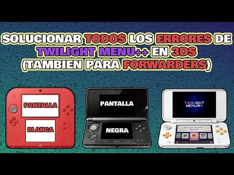 SOLUCIONAR TODOS los ERRORES de TWILIGHT MENU++ en 3DS