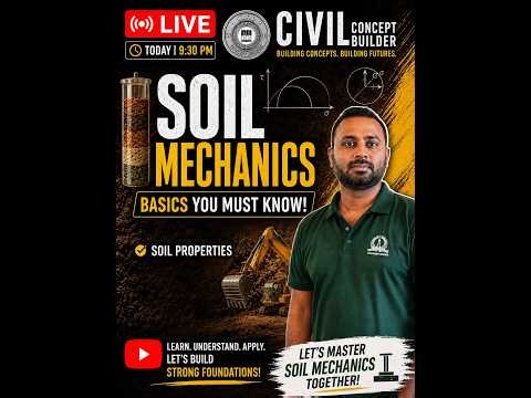 SOIL MECHANICS | Soil Properties Explained from Basics | LIVE @ 9:30 PM | Yashwanth Sir