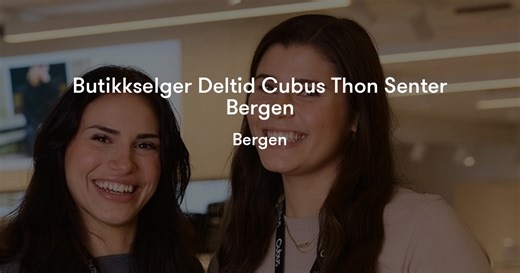 Butikkselger Deltid Cubus Thon Senter Bergen | Cubus