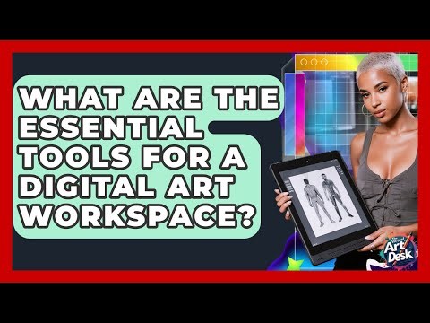 What Are The Essential Tools For A Digital Art Workspace? - The Virtual Art Desk
