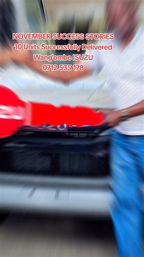 3K views · 53 reactions | NOVEMBER Success Stories!!! 10 Units Sold! A big Thank You to my Customers! Don't be left behind! Be part of our Success Stories in December! Call 0712535178 WhatsApp ; https://wa.me/message/FPNBGC7NQVUFP1 Website ; https://wangombetruckdealer.co.ke/ | Patrick Wang'ombe ISUZU | Facebook