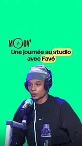 Une journée au studio avec Favé ⚡ | Mouv'