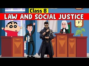 Law and Social Justice Class 8 | Class 8 Civics Chapter 10 | class 8 law and social justice