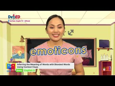 Grade 5 English Q1 Ep4: Inferring the Meaning of Words with Blended Words Using Context Clues
