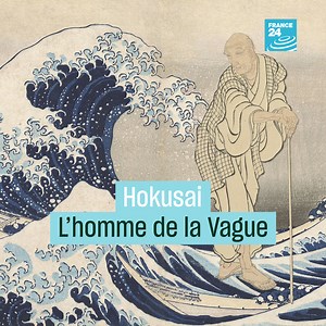 Hokusai, l'homme de la Vague