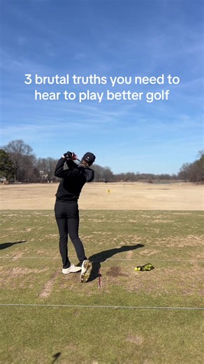 3 Essential Truths for Improving Your Golf Game