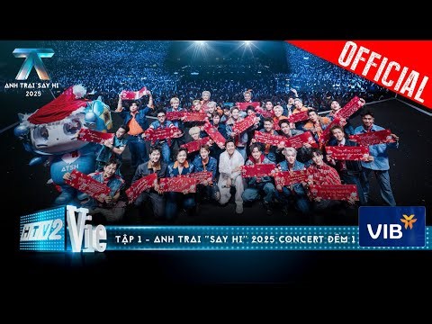 Anh Trai "Say Hi" 2025 Concert Tập 1:Đắm chìm lần nữa vào MỘT ĐÊM ĐÁNG ĐẾM TẠI A MERRY X'MAS CONCERT