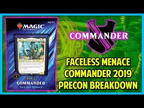 A Guide to Commander 2019: Faceless Menace Breakdown and Upgrades